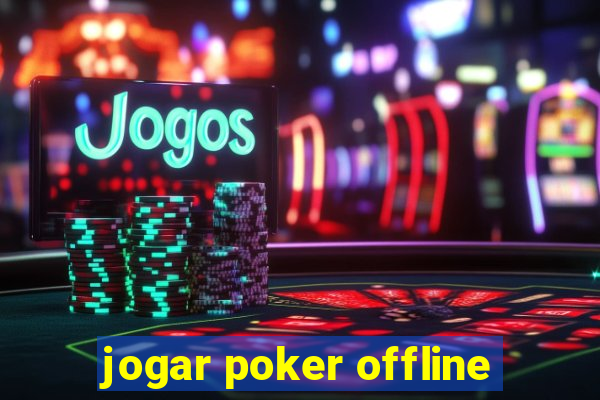 jogar poker offline